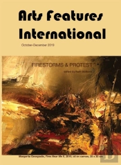 Arts Features International, October-December 2019, Firestorms & Protest