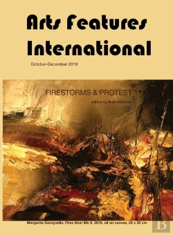 Bertrand.pt - Arts Features International, October-December 2019, Firestorms & Protest