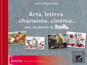 Arts, Lettres, Chansons, Cinema... Dans Les Dessins De Plantu
