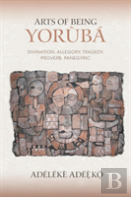 Arts Of Being Yoruba
