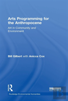Arts Programming For The Anthropocene