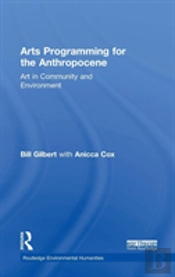 Arts Programming For The Anthropocene