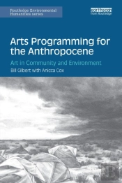 Arts Programming For The Anthropocene