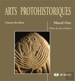Bertrand.pt - Arts Protohistoriques ; L'Aurore Des Dieux