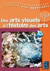 Arts Visuels A L'Histoire Des Arts + Dvd