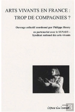 Bertrand.pt - Arts Vivants En France : Trop De Compagnies ?