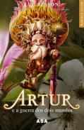 Artur e a Guerra dos Dois Mundos