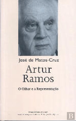 Bertrand.pt - Artur Ramos - O Olhar e a Representação