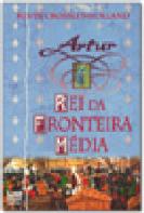 Artur - Rei da Fronteira Média