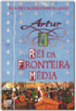 Bertrand.pt - Artur - Rei da Fronteira Média
