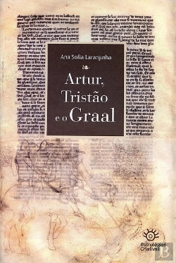 Bertrand.pt - Artur, Tristão e o Graal
