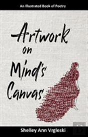 Artwork On Mind'S Canvas
