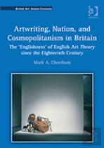 Artwriting, Nation, And Cosmopolitanism In Britain
