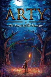 Arty And The Forest Of The Forsaken