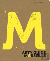 Arty Guide - Marseille