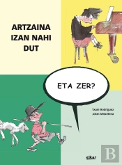 Artzaina Izan Nahi Dut, Eta Zer?