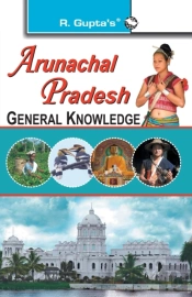 Arunachal Pradesh General Knowledge