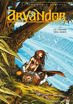 Bertrand.pt - Arvandor Tome 2 ; Le Champ Des Âmes