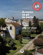 Árvores ao Pé da Porta | Trees at Your Door