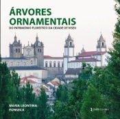 Árvores Ornamentais do Património Florístico da Cidade de Viseu
