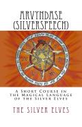 Arvyndase (Silverspeech)