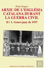 Arxiu De L'Església Catalana Durant La Guerra Civil. Ii-1. Gener-Juny1937