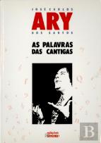 Ary dos Santos - As Palavras das Cantigas