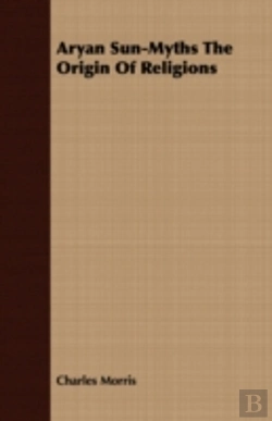 Bertrand.pt - Aryan Sun-Myths The Origin Of Religions