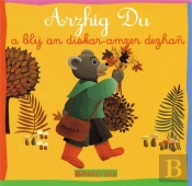 Arzhig Du A Blij An Diskar-Amzer Dezhan