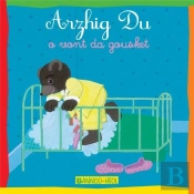 Arzhig Du O Vont Da Gousket