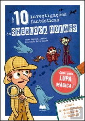 As 10 Investigações Fantásticas do Sherlock Holmes