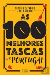 As 100 Melhores Tascas De Portugal