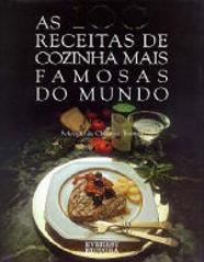 As 100 Receitas de Cozinha Mais Famosas do Mundo