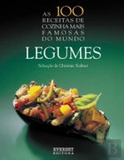 As 100 receitas de cozinha mais famosas do mundo legumes