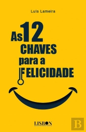 As 12 Chaves para a Felicidade