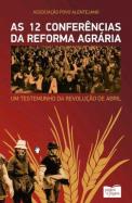As 12 Conferências da Reforma Agrária