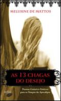 As 13 Chagas do Desejo