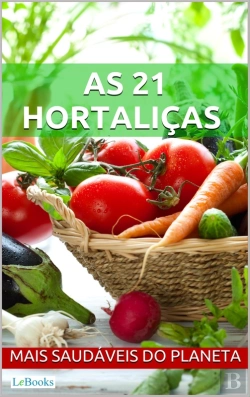 Bertrand.pt - As 21 Hortaliças Mais Saudáveis Do Planeta