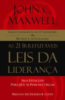 As 21 Irrefutáveis Leis da Liderança
