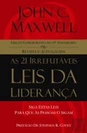 As 21 Irrefutáveis Leis da Liderança