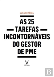 As 25 Tarefas Incontornáveis do Gestor de PME