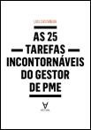 As 25 Tarefas Incontornáveis do Gestor de PME