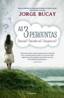 As 3 Perguntas - Quem Sou? Para Onde Vou? Com Quem Vou?