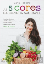 As 5 Cores da Cozinha Saudável