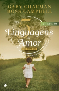 Bertrand.pt - As 5 Linguagens de Amor das Crianças