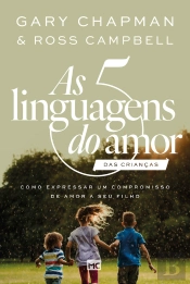 As 5 Linguagens Do Amor Das Crianças - Nova Edição