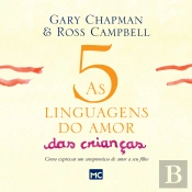 As 5 Linguagens Do Amor Das Crianças - Nova Edição