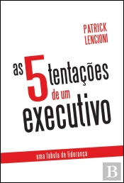 As 5 Tentações de Um Executivo