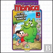 As 500 Edições da Mônica!