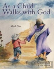 As A Child Walks With God